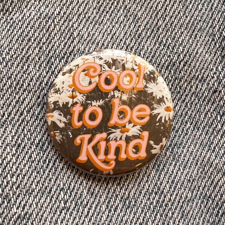 Positivity Button Pins: Cool to be Kind