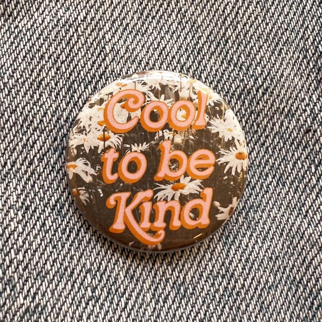 Positivity Button Pins: Have a Good Day