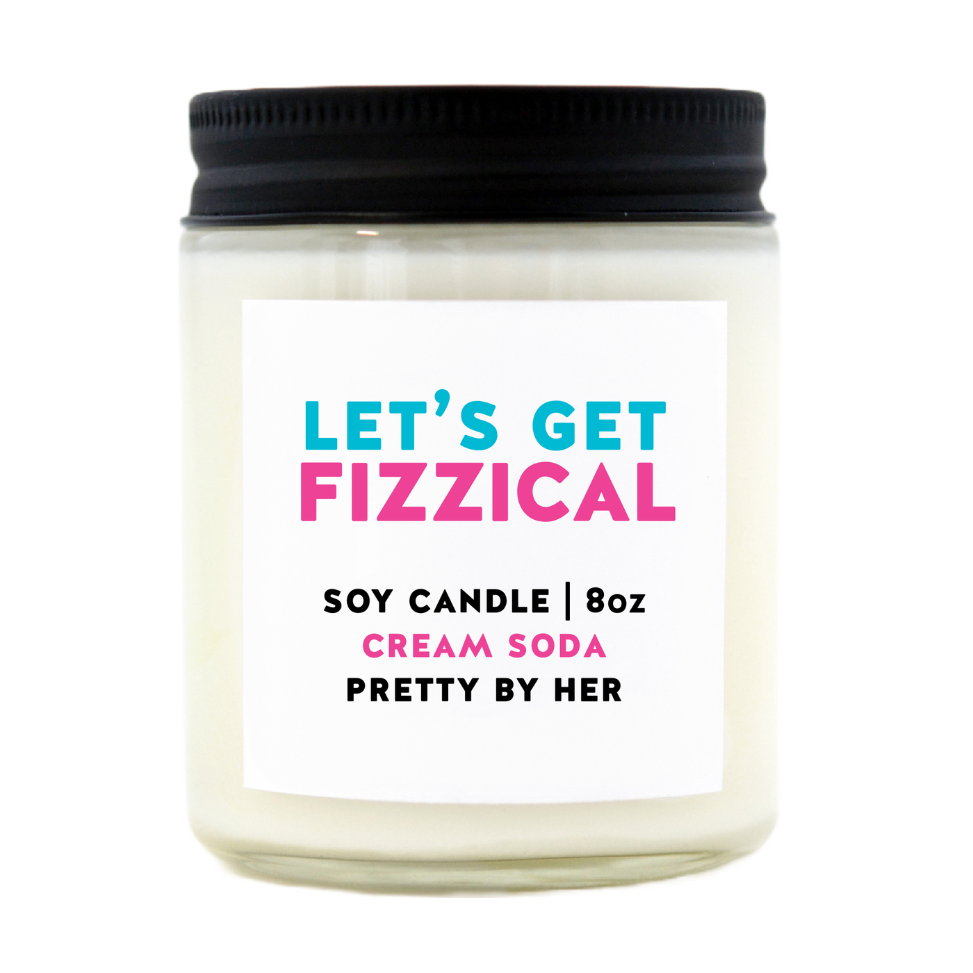 Let's Get Fizzical Spring Summer Candle